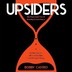 ebook [read pdf] 📖 Upsiders: End the Confusion, Kill Your Distractions & Create Permanent Change R