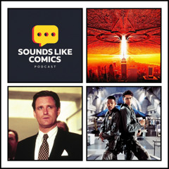 Sounds Like Comics Ep 356 - Independence Day (Movie 1996)