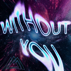 Without You