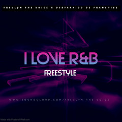 TREVLYN THE VOICE X DJSTARKIDD DE FRANCHISE ( I LOVE R&B )