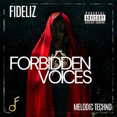 FIDELIZ - Forbidden Voices Mix