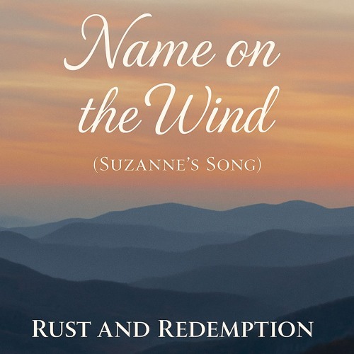 Name on The Wind (Suzanne's Song)