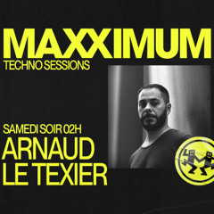 Maxximum Radio - Techno Sessions (June 2025) - Arnaud Le Texier