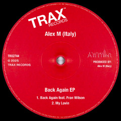 Alex M (Italy) - My Lovin (Original Mix)