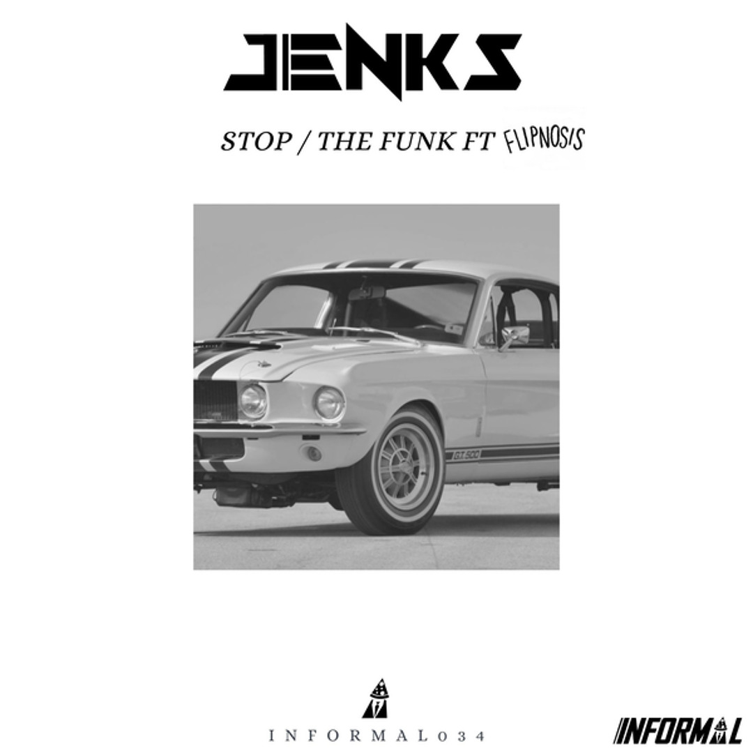 Stream The Funk (feat. Flipnosis) by Jenks | Listen online for