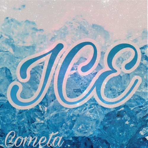 Stream Ice by Cometa | Listen online for free on SoundCloud