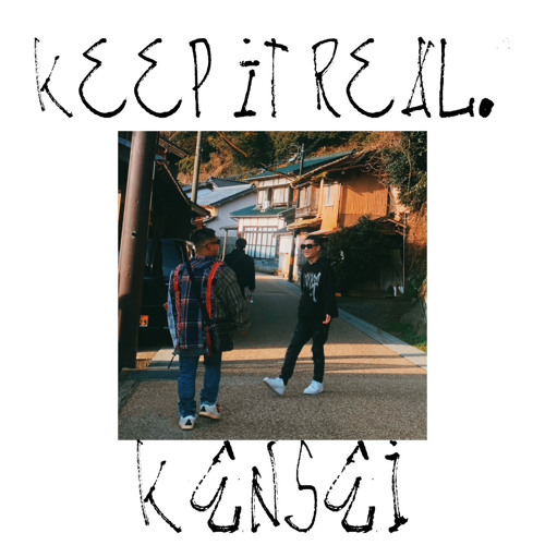 Keep It Real.