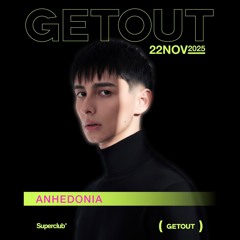 Anhedonia @ Get Out Festival 2025
