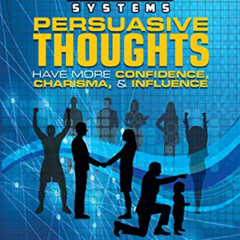 [View] EBOOK 📦 Silva Ultramind Systems Persuasive Thoughts: Have More Confidence, Ch