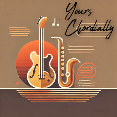 Yours Chordially - Theme Music