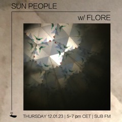 Flore // Sun People - 12/01/23 - SUB FM