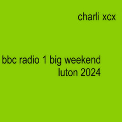 Charli XCX- 365 Remix (Ft. Shygirl) [Live from BBC Radio 1’s Big Weekend Luton 2024]
