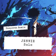 JENNIE - Solo (Snapcrab Remix)