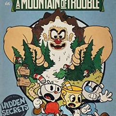 [GET] KINDLE PDF EBOOK EPUB Cuphead in A Mountain of Trouble: A Cuphead Novel by  Ron