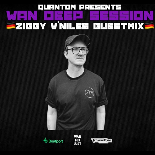WAN DEEP SESSION #814 (QUANTOM x Ziggy V'Niles Guestmix @ Dance Radio Volna FM)