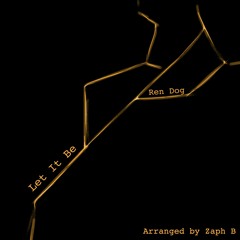 Let It Be RenDog cover arrangment