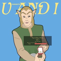 Fargoth - U AND I