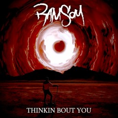 RAMSAY - THINKIN BOUT YOU [FREE DOWNLOAD]