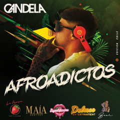 AFROADICTOS En CHILE @CandelaDj.co