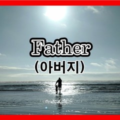Father - Ambient & Cinematic Music