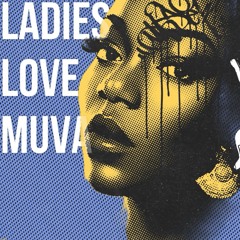 MUVA T | Ladies Love Muva - Dankie Sounds Mix | 02.03.XX25