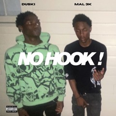 LuhMal3k - No Hook! (Feat. Duski)