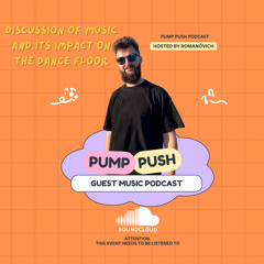 Pump Push Episode #028 Romanovich