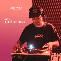 MIRADIO #3 - Cristobal