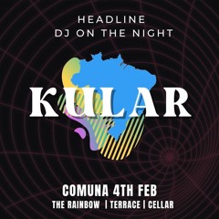 Kular LIVE @ Comuna Launch Party 04/02/24