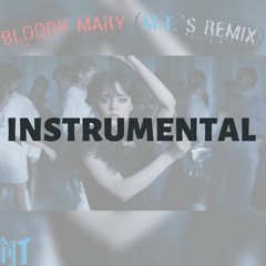 BLOODY MARY (M.T.'S REMIX) - INSTRUMENTAL