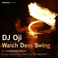 Watch Dem Swing (Oji's Revival Dub)