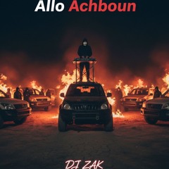 DJ ZAK - ALLO ACHBOUNE