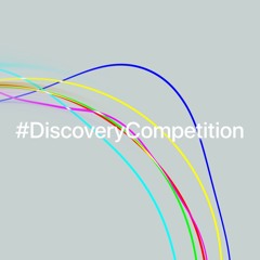 #DiscoveryCompetition