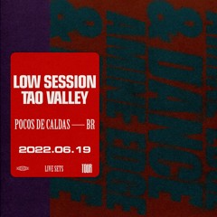 2022.06.19 - Amine Edge & DANCE @ Low Session - Tao Valley, Pocos De Caldas, BR