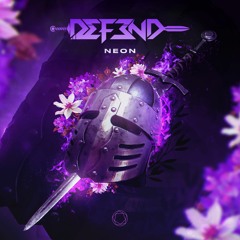 DEFEND - Neon [Dubstep FBI Premiere]