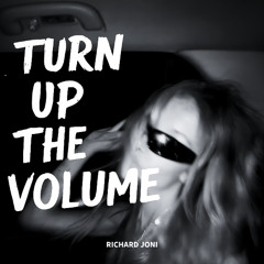 Turn Up The Volume