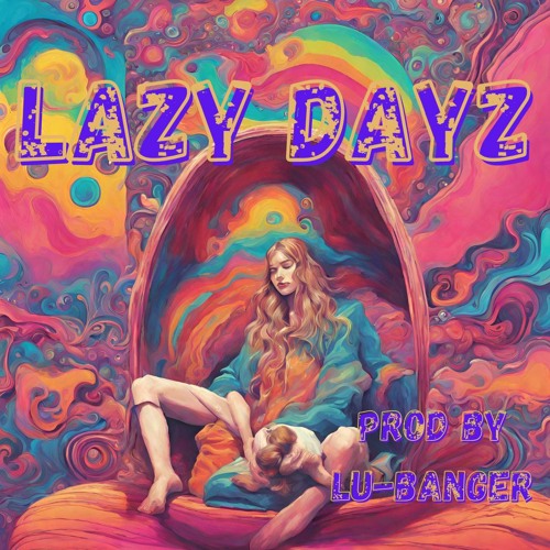 Lazy Dayz