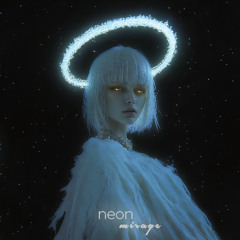 NXGMA - NEON MIRAGE