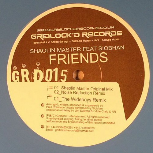Shaolin Master feat. Siobhan - Friends (Wideboys Remix)