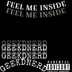 Feel me inside