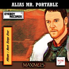 Alias Mr. Portable - Maximus