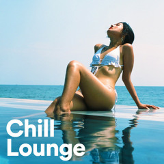 Chill Lounge 2023 🍸 Summer Lounge