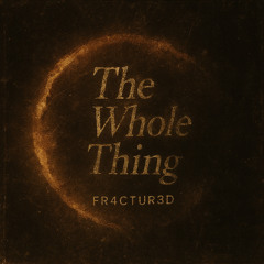 The Whole Thing