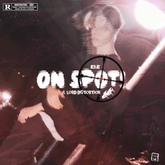 ON SPOT! (feat. Lord Distortion)