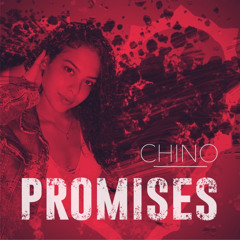 Chino - Promises