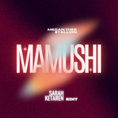 Mamushi - Sarah Ketaren (Edit)