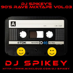 DJ Spikey's 90's Rave Mixtape 3