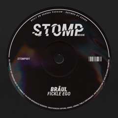 Brâul - Fickle Ego (Original Mix)