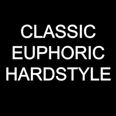 Classic Euphoric Hardstyle