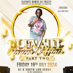 ELEVATE CANCER AFFAIR [LIVE AUDIO] @DJTRIGGZ @UROMILLIONZ